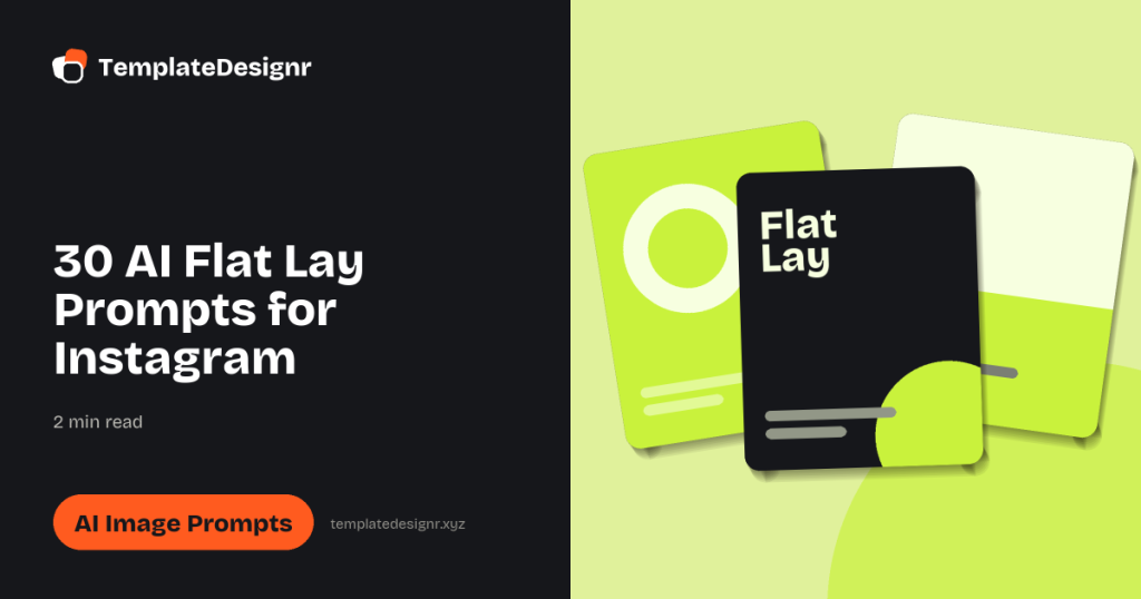 30 AI Flat Lay Prompts for Instagram