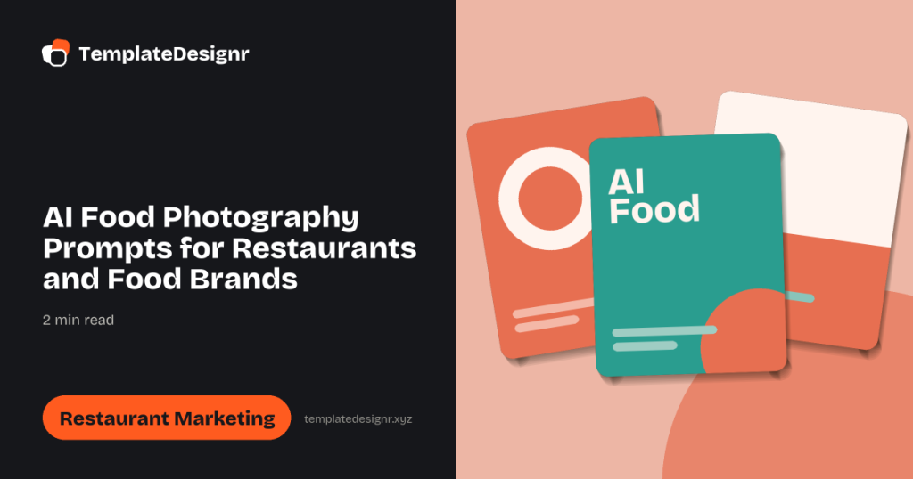AI Food Photography Prompts for Restaurants and Food Brands