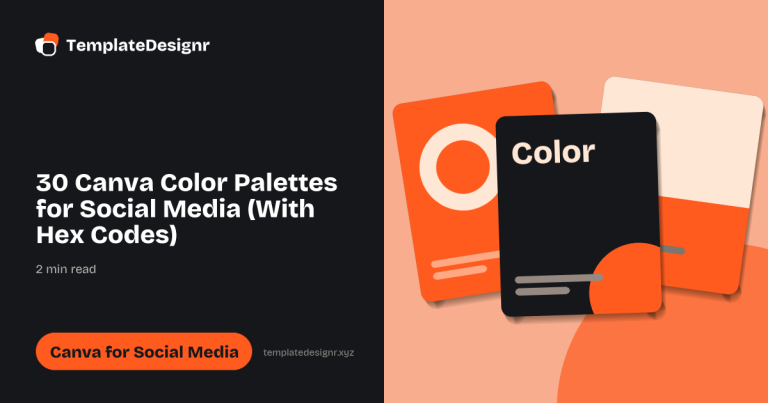 30 Canva Color Palettes for Social Media (With Hex Codes)