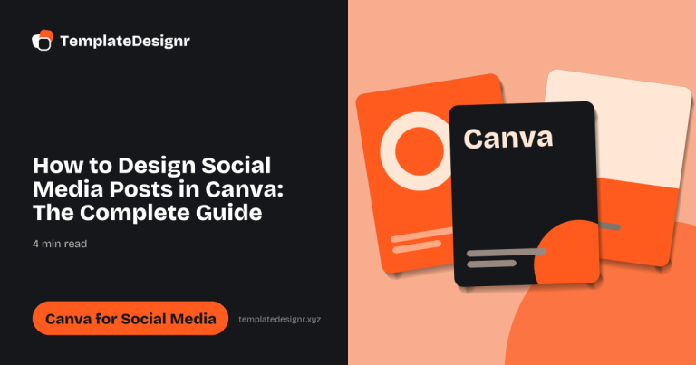 How to Design Social Media Posts in Canva: The Complete Guide
