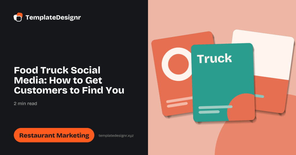 Food Truck Social Media: How to Get Customers to Find You
