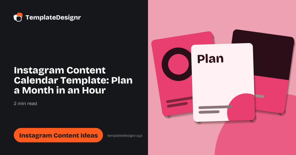 Instagram Content Calendar Template: Plan a Month in an Hour
