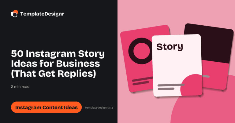 50 Instagram Story Ideas for Business (That Get Replies)