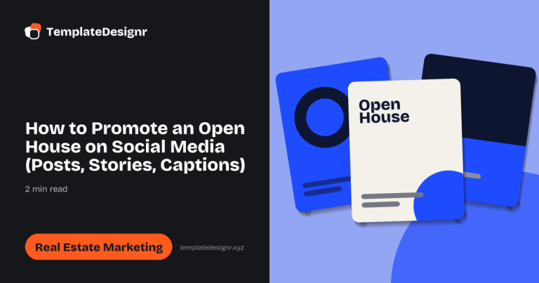 How to Promote an Open House on Social Media (Posts, Stories, Captions)