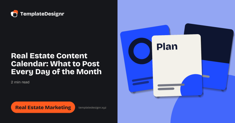 Real Estate Content Calendar: What to Post Every Day of the Month