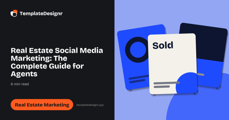 Real Estate Social Media Marketing: The Complete Guide for Agents