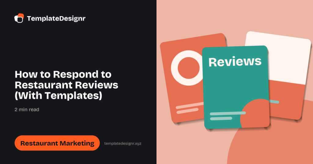 How to Respond to Restaurant Reviews (With Templates)