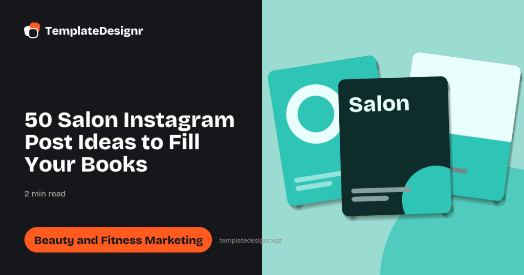 50 Salon Instagram Post Ideas to Fill Your Books