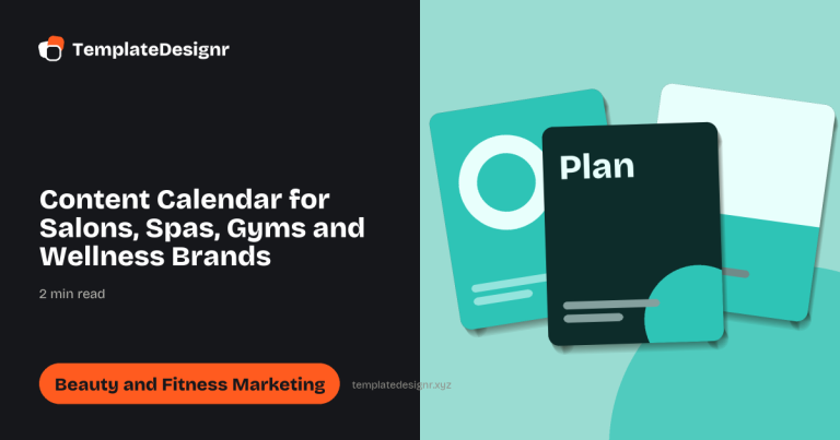 Content Calendar for Salons, Spas, Gyms and Wellness Brands